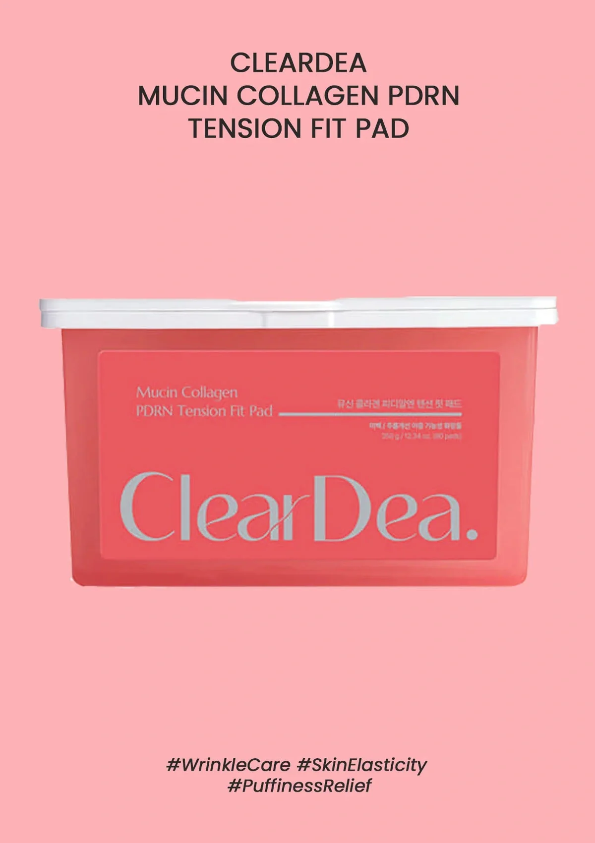 [CLEARDEA] Mucin Collagen PDRN Tension Fit Pad 350g (80 Pads) - Image 5